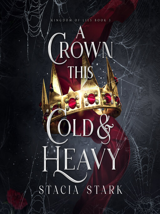 Title details for A Crown This Cold and Heavy by Stacia Stark - Wait list